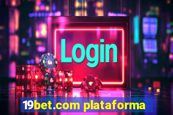 19bet.com plataforma